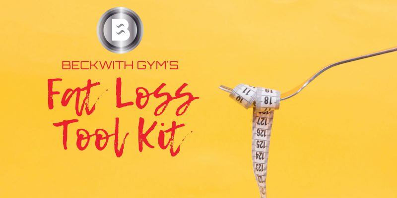 Beckwith Gym's Fat Loss Tool Kit